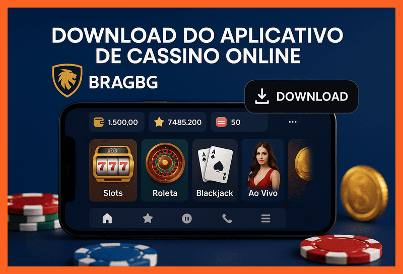 Baixar o BRAGBG Cassino App