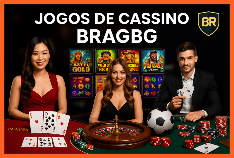 Jogos de cassino online inovadores e emocionantes na BRAGBG